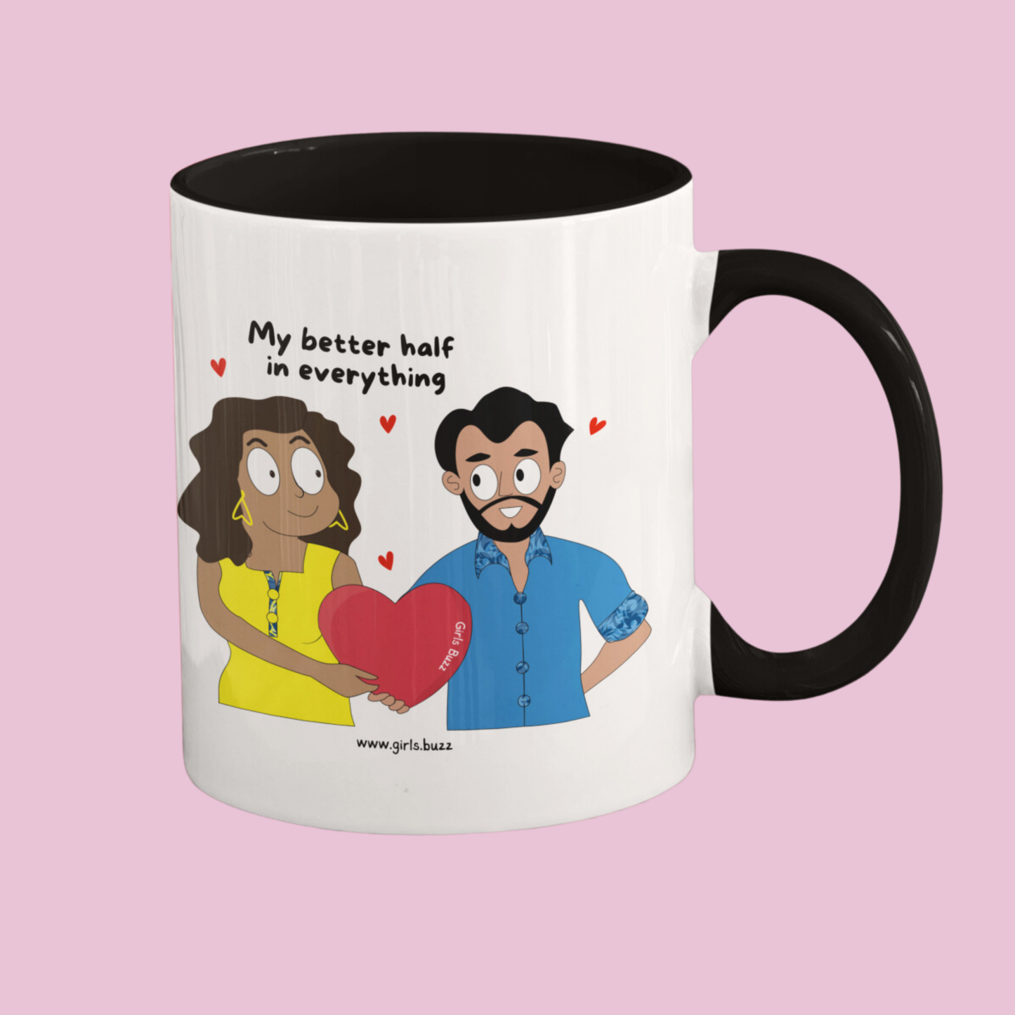 Better Half In Everything Mug