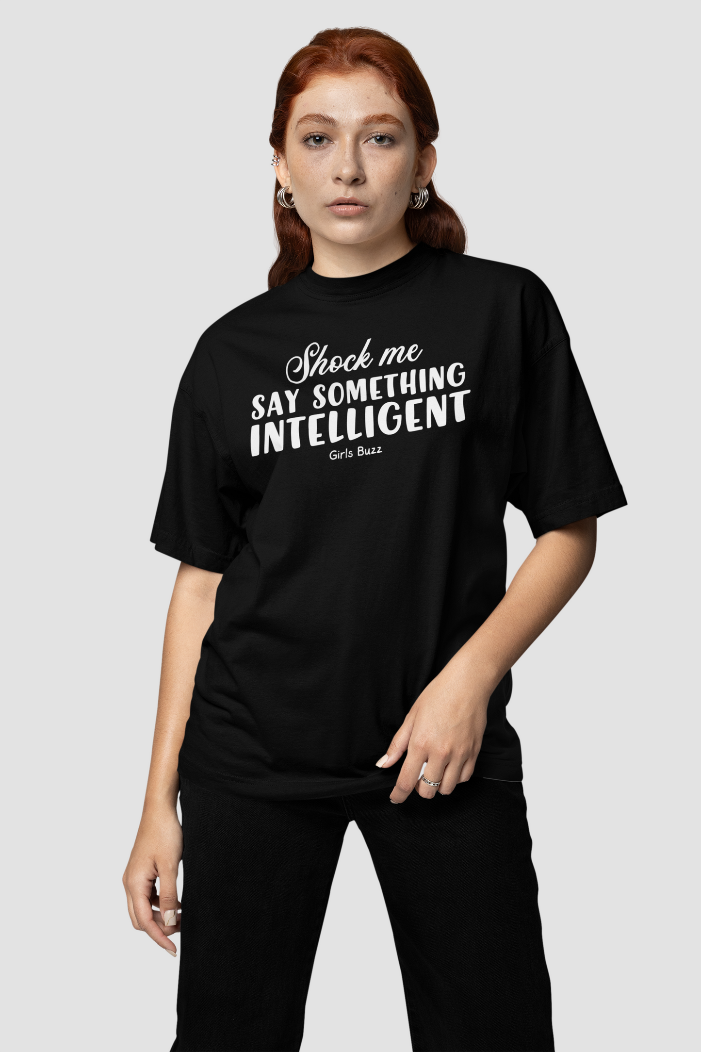 Say Something Intelligent Oversized Tee