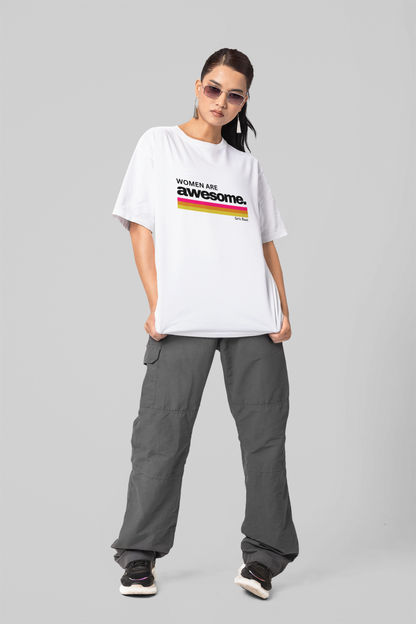 Women Are Awesome Oversized T-shirt