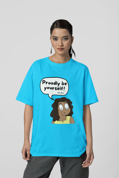 Proudly Be Yourself Boyfriend Fit T-shirt