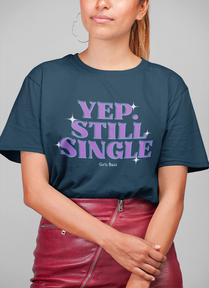 Still Single Oversized Tee