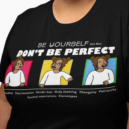 Don't Be Perfect Boyfriend T-shirt