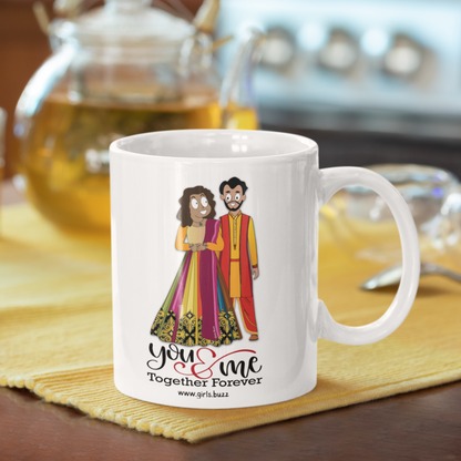 You and Me Together Forever Mug