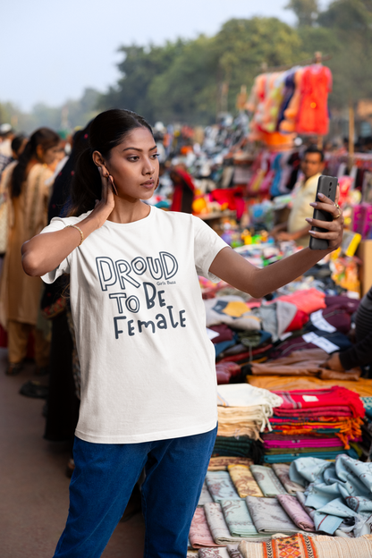 Proud to be a Female T-shirt