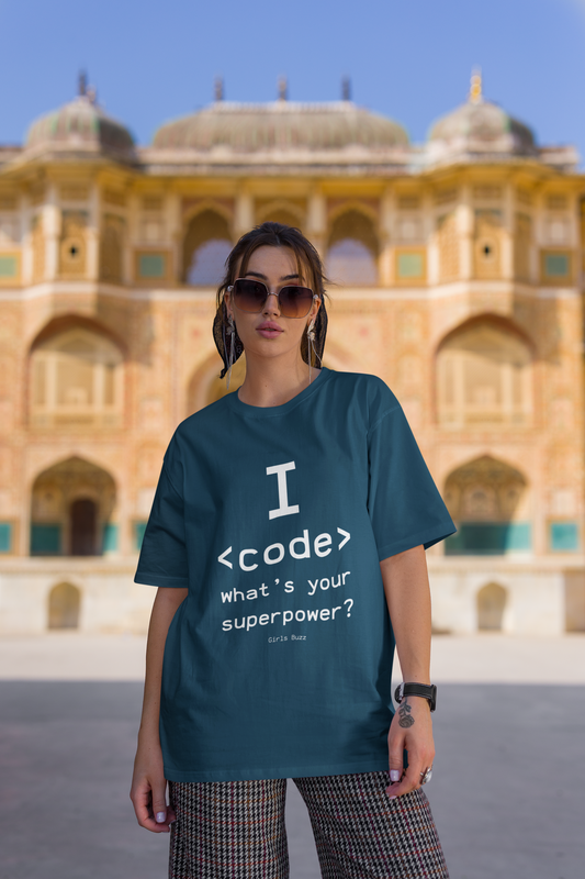 I Code What is Your Superpower Oversized T-shirt