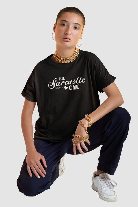 The Sarcastic One Oversized Tee