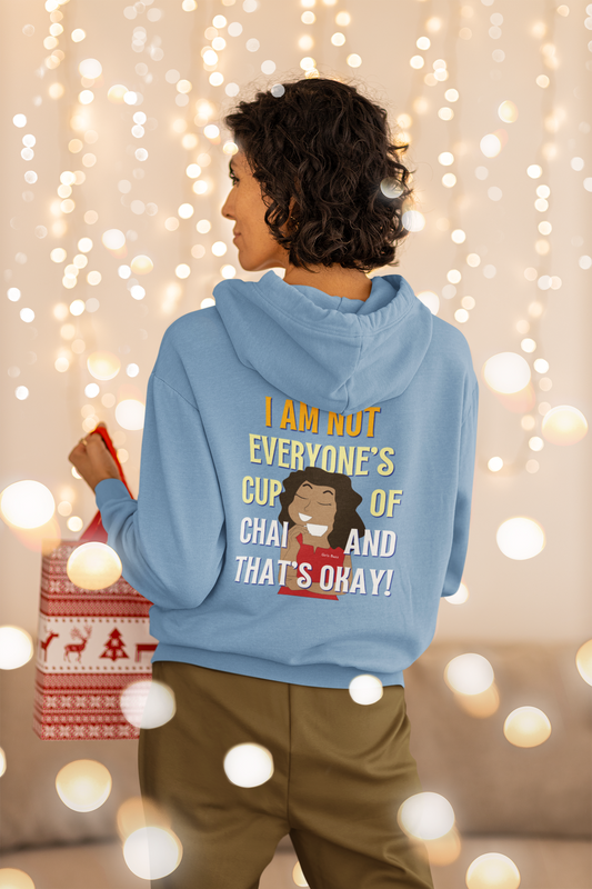 Not Everyone's Cup Of Chai Backprinted Hoodie