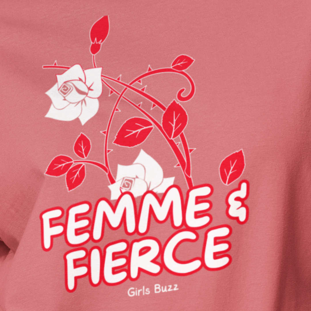 Femme And Fierce Oversized Tee