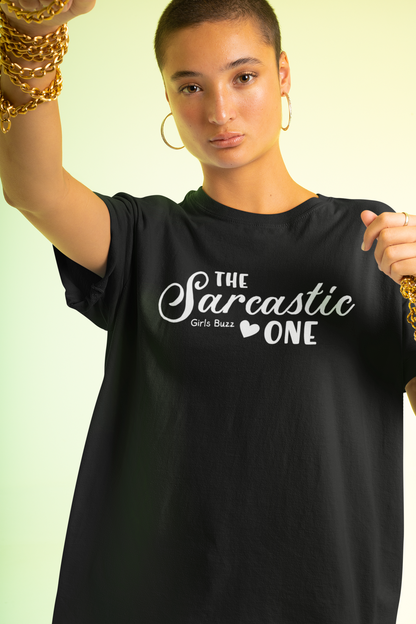 The Sarcastic One Oversized Tee