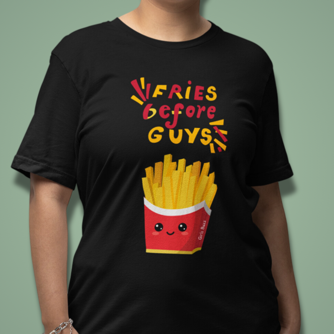 Fries Before Guys Boyfriend Fit T-shirt