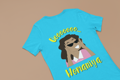 Oo Womaniya Tshirt