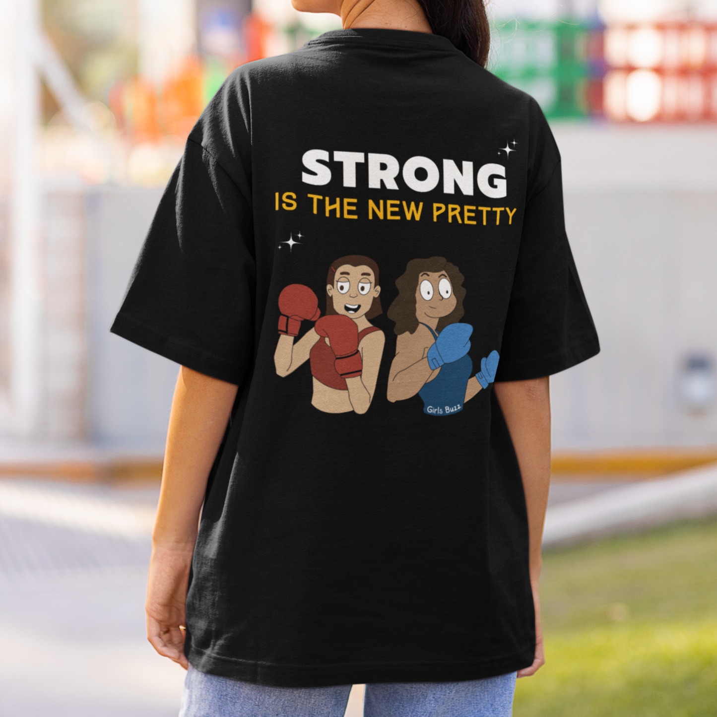 Strong Is The New Pretty Back Printed Tee