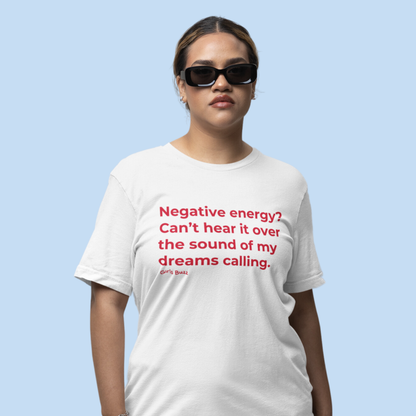 My dreams calling Boyfriend Fit T-shirt