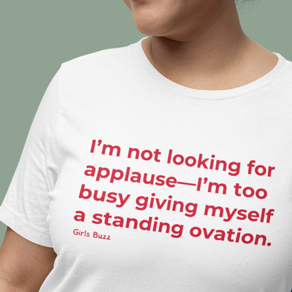 Not Looking for Applause Boyfriend Fit T-shirt