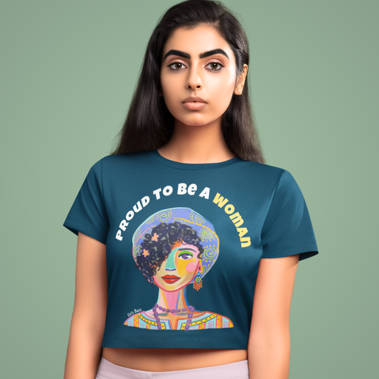 Proud To Be A Woman Crop Top