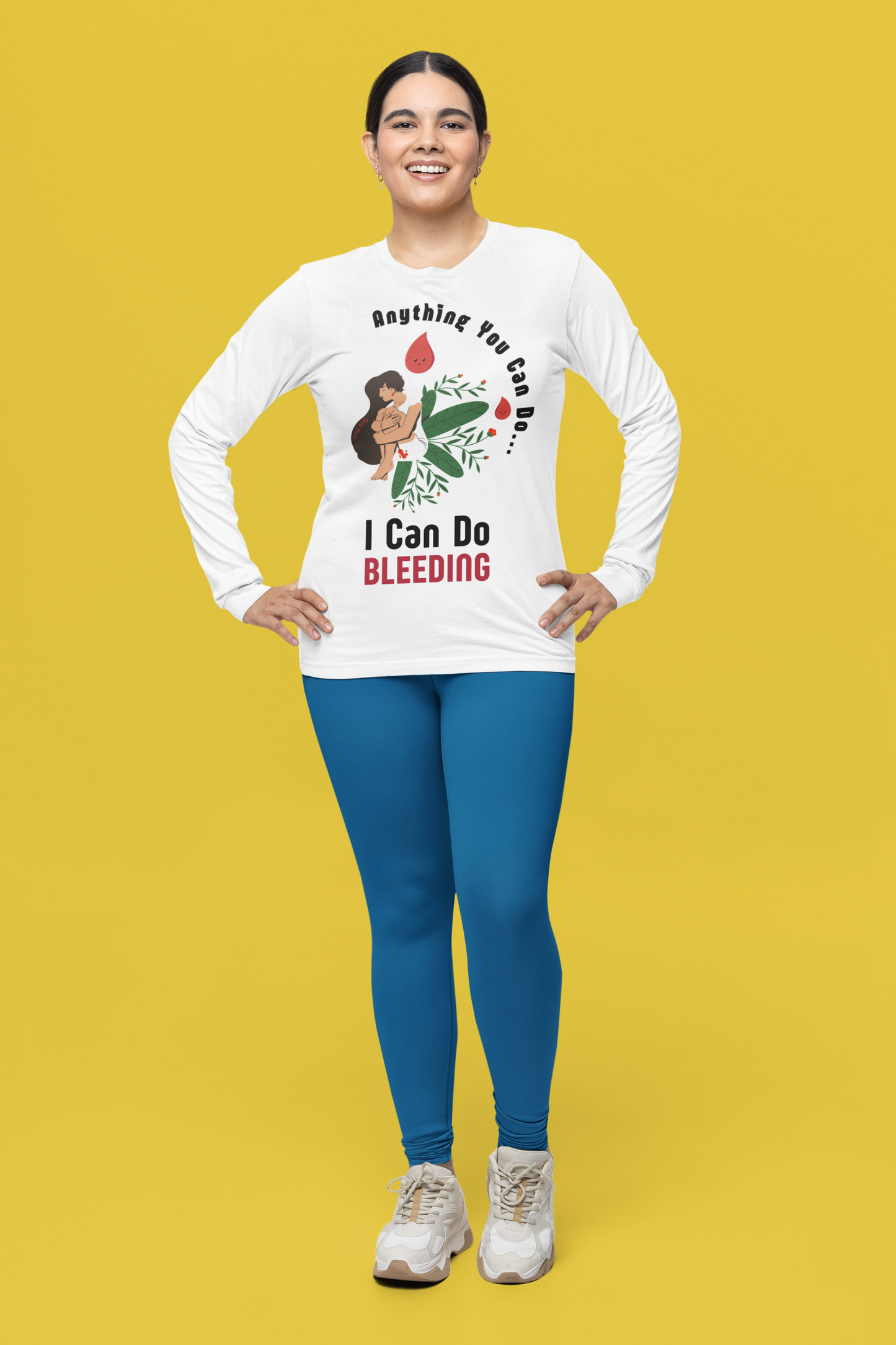 Anything I Can Do Periods Full Sleeves T-shirt