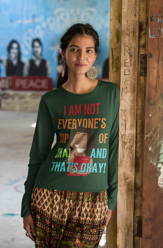 Not Everyone's Cup Of Chai Full Sleeves T-shirt